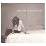 Patti Smith - Peace and Noise
